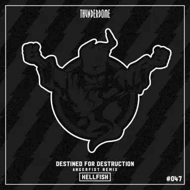 Destined For Destruction (Angerfist remix)