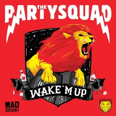 Wake ’m Up