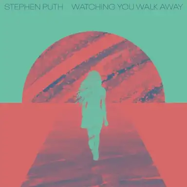 Watching You Walk Away