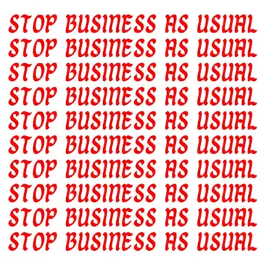 stop business as usual