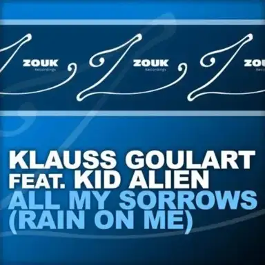 All My Sorrows (Rain On Me)
