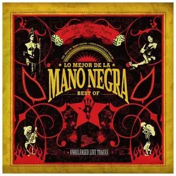 Lo mejor de la Mano Negra