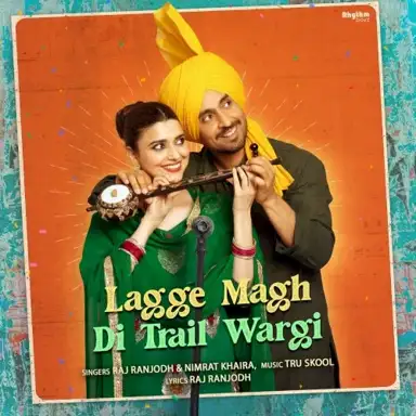 Lagge Magh Di Trail Wargi (From “Jodi”)