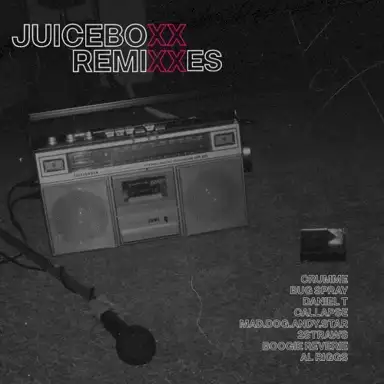 Juiceboxx Remixes