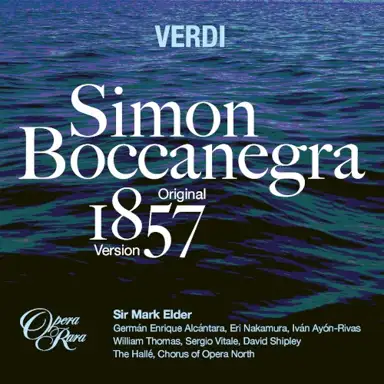 Verdi: Simon Boccanegra (original 1857 version)