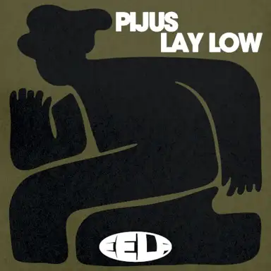 Lay Low