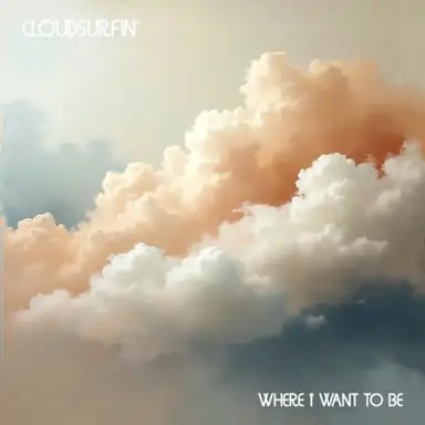 Where I Want to Be
