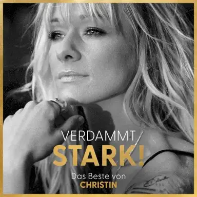 Verdammt STARK! Das Beste von CHRISTIN