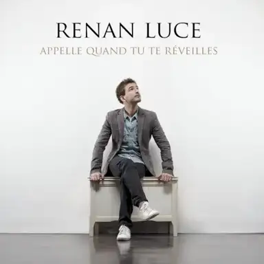Appelle quand tu te réveilles