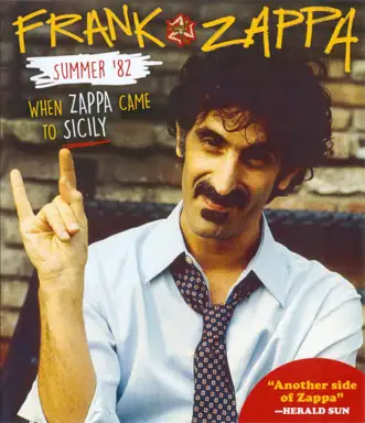 Summer ’82, When Zappa Came to Sicily