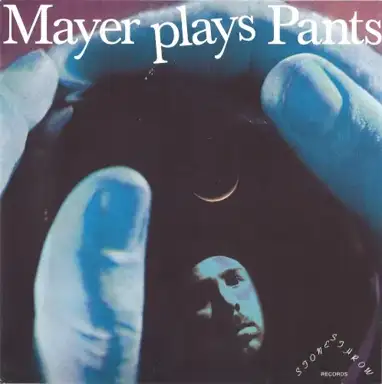 Mayer Plays Pants / Pants Plays Mayer