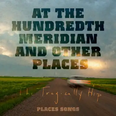 At the Hundredth Meridian and Other Places