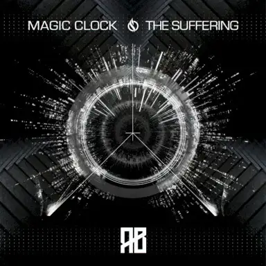 Magic Clock / The Suffering