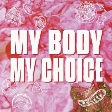 My Body My Choice