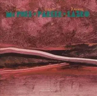 Joe McPhee • Evan Parker • Daunik Lazro