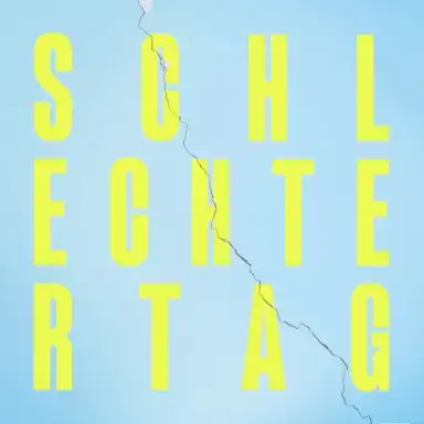 Schlechter Tag