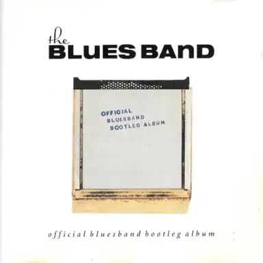 Official Blues Band Bootleg Album