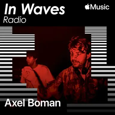 In Waves Radio Presents The Floor with Axel Boman, Ep. 6