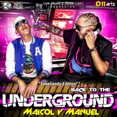 Back to the Underground "Yakaliando Edition"