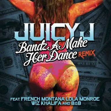 Bandz a Make Her Dance (remix)