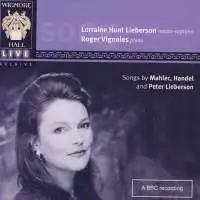 Songs by Mahler, Handel and Peter Lieberson