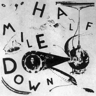 Half Mile Down