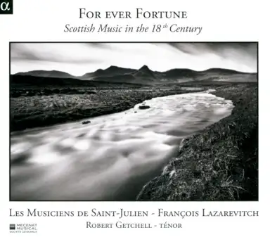For Ever Fortune: Scottish Music in the 18th Century