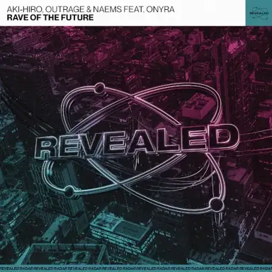 Rave of the Future