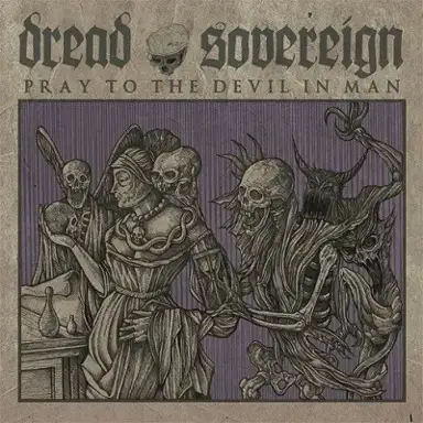 Pray to the Devil in Man
