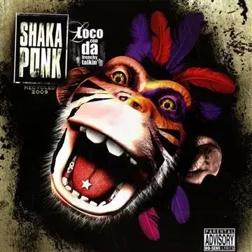 Loco Con Da Frenchy Talkin': Recycled 2009