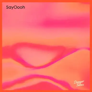 Say Ooh