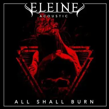 All Shall Burn (Acoustic)
