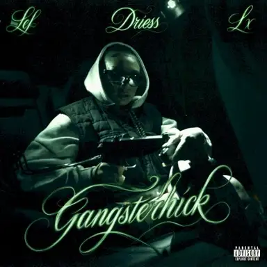 Gangsterchick (LX Remix)