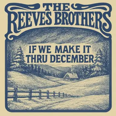 If We Make It Thru December