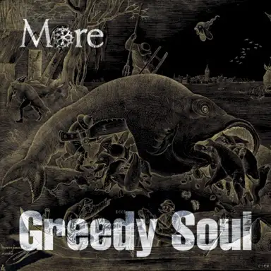 Greedy Soul