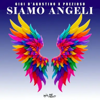 SIAMO ANGELI (GIGI DAG,Prezioso & Luca Noise Angeli Mix)