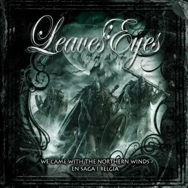 We Came With the Northern Winds: En saga i Belgia