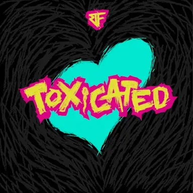 Toxicated