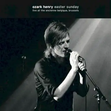 Easter Sunday, Live at the Ancienne Belgique, Brussels 2005
