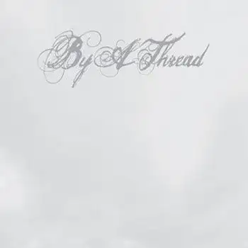 By a Thread