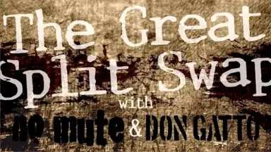 The Great Split Swap