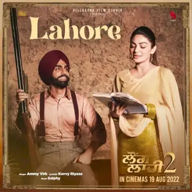 Lahore (from the movie ’Laung Laachi 2’)