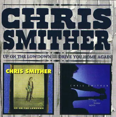 Up on the Lowdown / Drive You Home Again