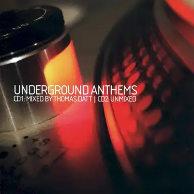 Underground Anthems
