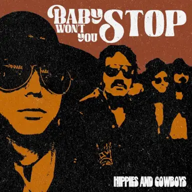 Baby Wont You Stop