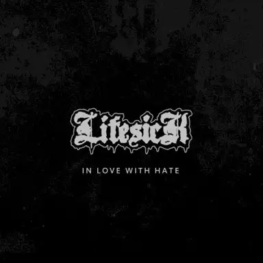 In Love With Hate
