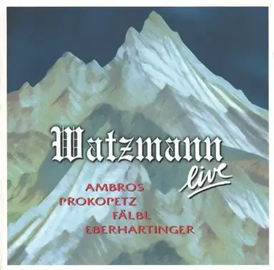 Watzmann live