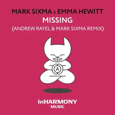 Missing (Andrew Rayel & Mark Sixma remix)