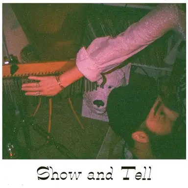 Show and Tell