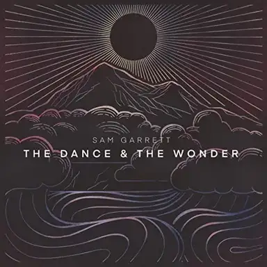 The Dance & The Wonder